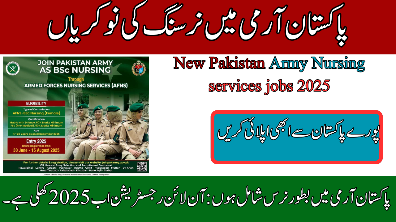 Join Pakistan Army As A Nurse