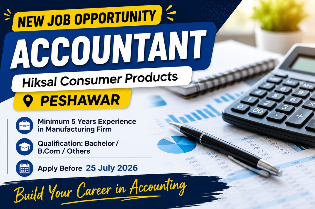 Hiksal Consumer Products Accountant Jobs 2026 in Peshawar | Apply via Email